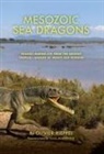Olivier Rieppel, Beat Scheffold - Mesozoic Sea Dragons
