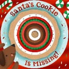 Clarion Books, Thomas Gryta, Houghton Mifflin Harcourt, Anne Passchier - Santa's Cookie Is Missing!