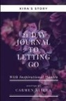 Carmen Alicea - 21 Days To Letting Go