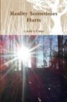 Carole L Usher, Carole L. Usher - Reality Sometimes Hurts
