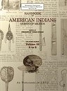 Frederick Webb Hodge - Handbook of American Indians Volume 3