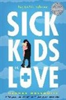 Hannah Moskowitz - Sick Kids in Love