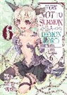 Yukiya Murasaki, Naoto Fukuda - How NOT to Summon a Demon Lord (Manga) Vol. 6