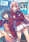 Syougo Kinugasa, Tomoseshunsaku - Classroom of the Elite
