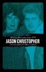 Jason Christopher - Bleeding Internally Since 1971