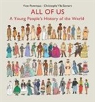 Anna Lehmann, Yvan Pommaux, Christophe Ylla-Somers, Yvan Pommaux - All of Us: A Young People's History of the World