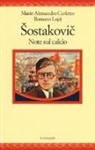 Mario Alessandro Curletto, Romano Lupi - Sostakovich. Note sul calcio