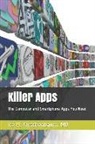 Ira H. Kirschenbaum MD - Killer Apps: The Computer and Smartphone Apps We Need