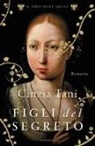 Cinzia Tani - Figli del segreto. Il volo delle aquile