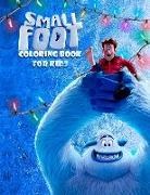 Inspireda Kim - Small Foot Coloring Book for Kids: Color Your Favourite Characters from the Small Foot Movie! (Migo, Meechee, Percy, Kolka, Gwangi and Others)