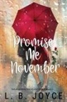 L. B. Joyce - Promise Me November