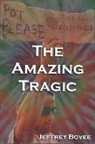 Jeffrey Bovee, Tim Richter - The Amazing Tragic
