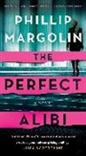 Phillip Margolin - The Perfect Alibi