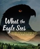 Kathy Lowinger, Eldon Yellowhorn - What the Eagle Sees