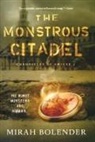 Mirah Bolender - The Monstrous Citadel