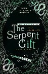 Lene Kaaberbol, Lene Kaaberbøl, Kaaberbol Lene - Serpent Gift: Book 3