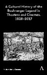 Andrew James Couzens - Cultural History of the Bushranger Legend in Theatres and Cinemas,