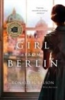 Ronald H Balson, Ronald H. Balson - The Girl from Berlin