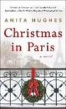 Anita Hughes - Christmas in Paris