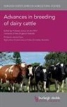 Julius van der Werf, Jennie E. Pryce, Prof. Jennie E. Pryce, Prof. Julius van der Werf, Julius van der Werf - Advances in Breeding of Dairy Cattle