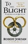 Robert Jordan - To the Blight