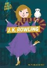Alison Oliver, Oliver Alison, Alison Oliver, Oliver Alison - Be Bold, Baby: J.K. Rowling