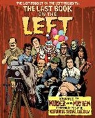 Ben Kissel, Marcus Parks, Henry Zebrowski, Tom Neely - The Last Book on the Left