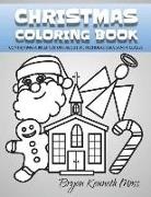 Bryan Kenneth Moss - Christmas Coloring Book: Containing a Brief History about St. Nicholas (Aka Santa Claus)