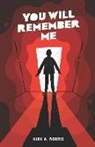 Kirk a. Norris - You Will Remember Me
