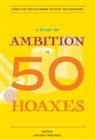 Gale Eaton, Phillip Hoose - A Story of Ambition in 50 Hoaxes