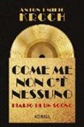 Anton Emilio Krogh - Come me non c'è nessuno