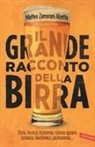 Giovanni Bruno, Matteo Zamorani Alzetta - Il grande racconto della birra