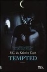 Kristin Cast, P. C. Cast - Tempted. La casa della notte