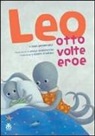 Paolo Domeniconi, Sara sahinkanat, P. Domeniconi - Leo, otto volte eroe