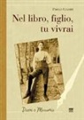 Paolo Ciampi - Nel libro, figlio, tu vivrai