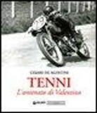 Cesare De Agostini - Tenni. L'antenato di Valentino