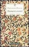 Fernando Pessoa - Poemetti erotici: Epitalamio-Antinoo. Testo inglese a fronte