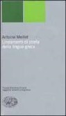 Antoine Meillet - Lineamenti di storia della lingua greca