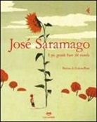 José Saramago, E. Ponzi - Il più grande fiore del mondo