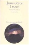 James Joyce, C. Corti - I morti. Testo inglese a fronte