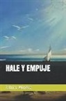 M. - Hale Y Empuje: El Amor No Tiene Limites