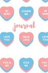 Writing Prompts - Be Mine Journal: Valentine's Journal 6x9 Lined College Rule Journal, Diary, Notebook Be Mine, Charm Me, Love You
