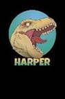 Wild Dinosaur Journals - Harper: T Rex Dinosaur 100 Lined Pages Journal Notebook - 6 X 9 Personalized Book Notepad for Kids and Adults Named Harper