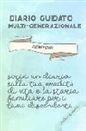 Amber Richards - Diario Guidato Multi-Generazionale Genitori: Scrivi Un Diario Sulla Tua Eredit