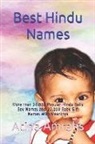Atina Amrahs - Best Hindu Names: More Than 26,000 Popular Hindu Baby Boy Names and 22,000 Baby Girl Names with Meanings