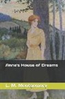 L. M. Montgomery - Anne's House of Dreams