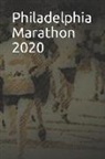 Anthony R. Carver - Philadelphia Marathon 2020: Blank Lined Journal