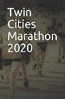 Anthony R. Carver - Twin Cities Marathon 2020: Blank Lined Journal
