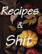 The Lights Hunter - Recipes & Shit: Cookbook Journals Record for Festive and Family Favourite Menus