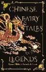 Lucrezia Botti, Frederick Martens, Frederick H Martens, Frederick H Wilhelm Martens, Frederick H. Martens, Martens Frederick H.... - Chinese Fairy Tales and Legends
